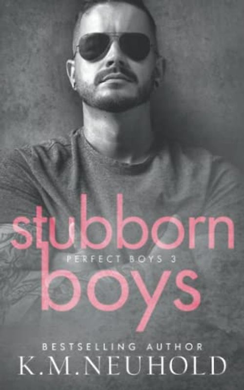 Stubborn Boys (Perfect Boys, Band 3)