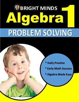 Algebra 1 Problem Solving: 500+ Practice Problems for 8th and 9th Graders| Classroom or Homeschool Curriculum