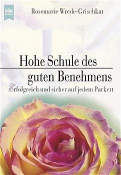 Hohe Schule des guten Benehmens
