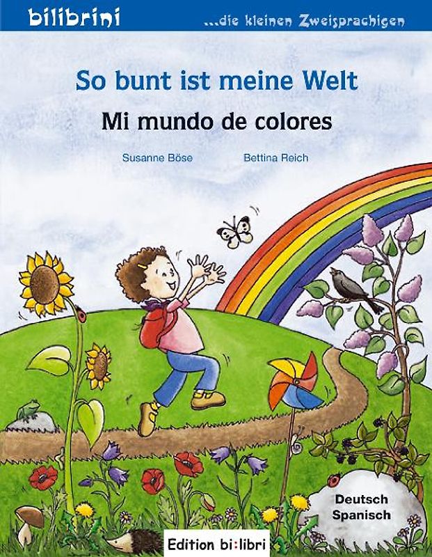 So bunt ist meine Welt / Mi mundo de colores
