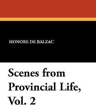 Scenes from Provincial Life, Vol. 2