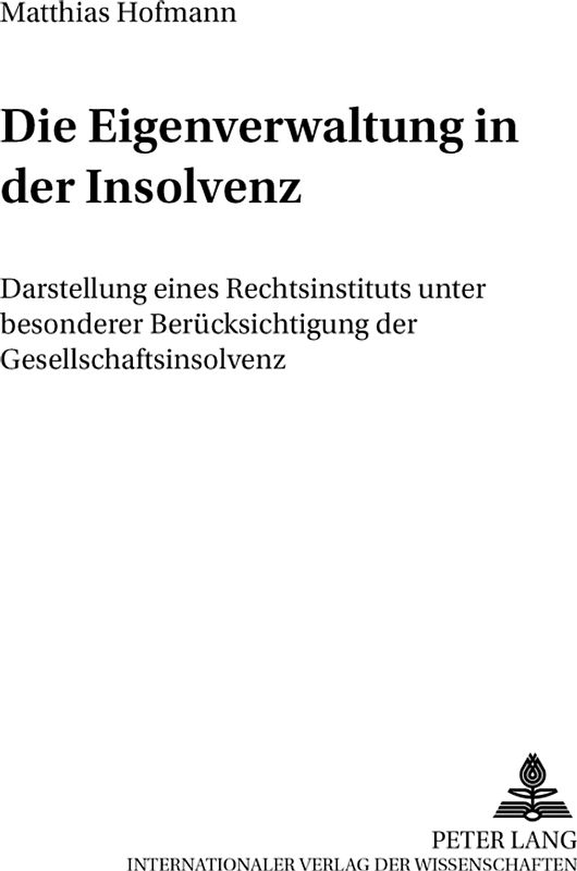 Die Eigenverwaltung in der Insolvenz
