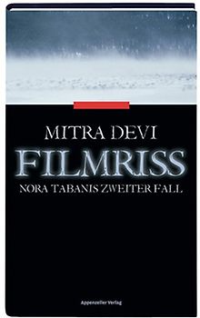 Filmriss. Nora Tabanis zweiter Fall