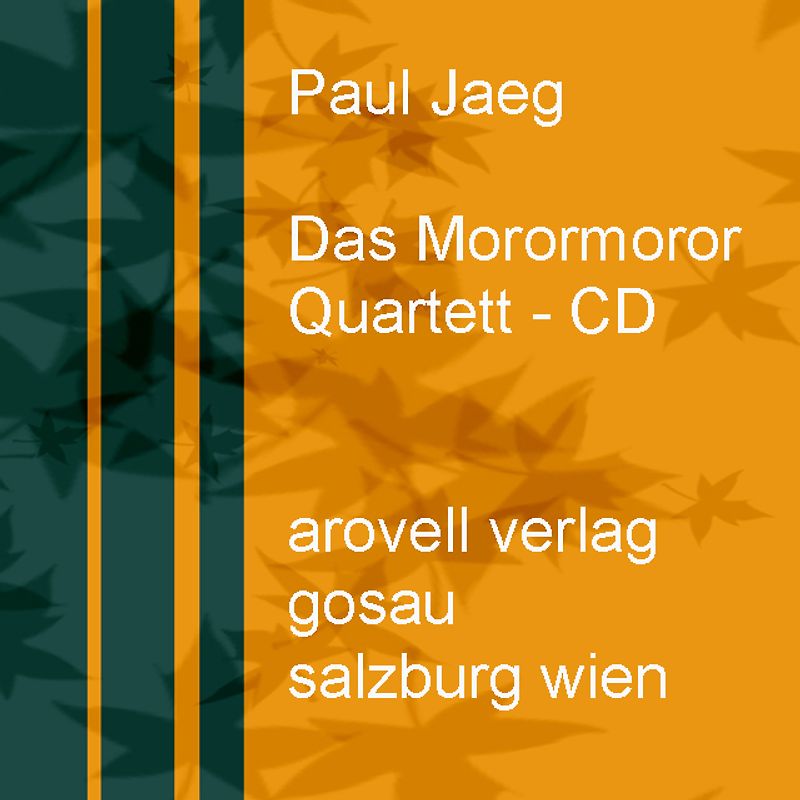 Das Morormoror Quartett