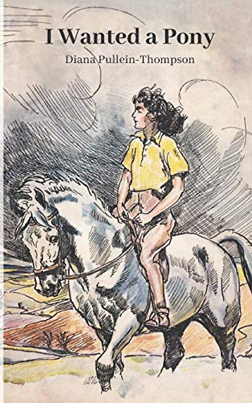 I Wanted a Pony: Illustrated version (Augusta and Christina, Band 1)