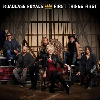 Roadcase Royale - First Things First