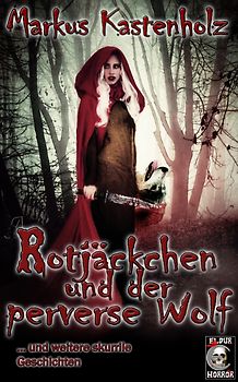 Rotjäckchen und der perverse Wolf