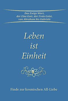 Leben ist Einheit