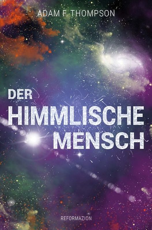 Der himmlische Mensch