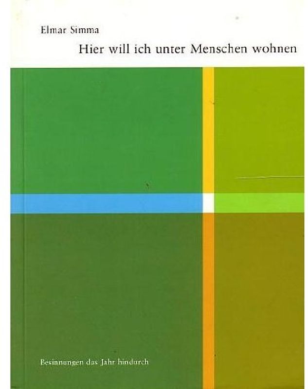 Hier will ich unter Menschen wohnen
