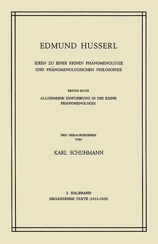 Ideen zu Einer Reinen Phänomenologie und Phänomenologischen Philosophie