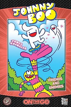 Johnny Boo: On the Go--Friends and Enemies
