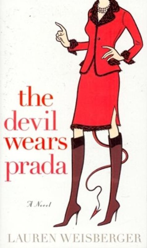 The Devil Wears Prada - Lauren Weisberger