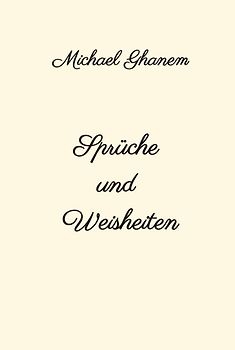 Sprüche und Weisheiten