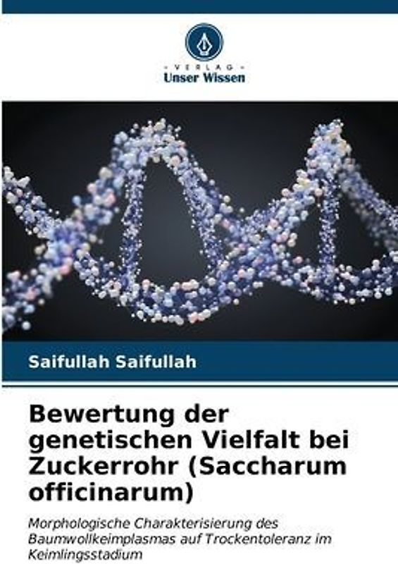 Bewertung der genetischen Vielfalt bei Zuckerrohr (Saccharum officinarum)