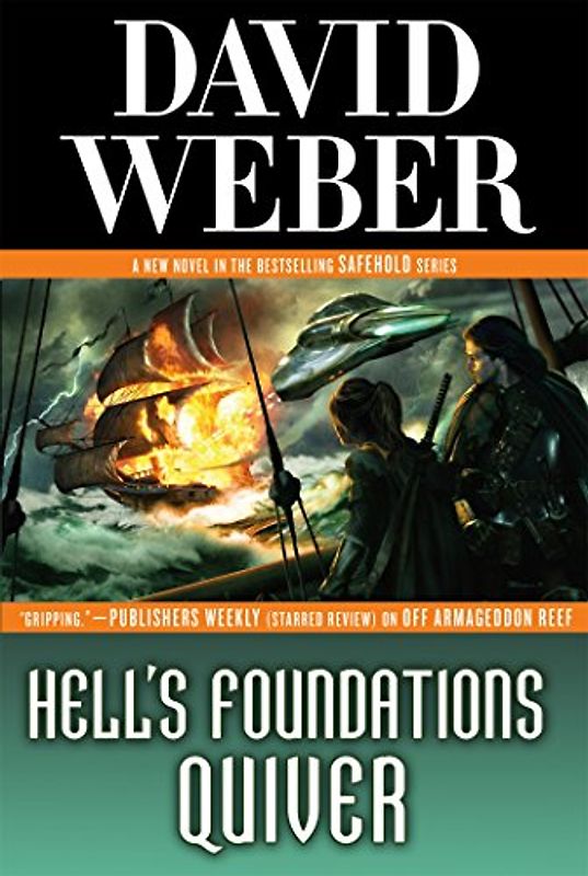 Hell's Foundations Quiver (Safehold) - Weber, David