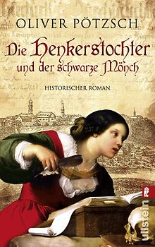 Die Henkerstochter und der schwarze Mönch (Die Henkerstochter-Saga 2)