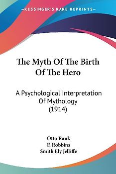 The Myth Of The Birth Of The Hero