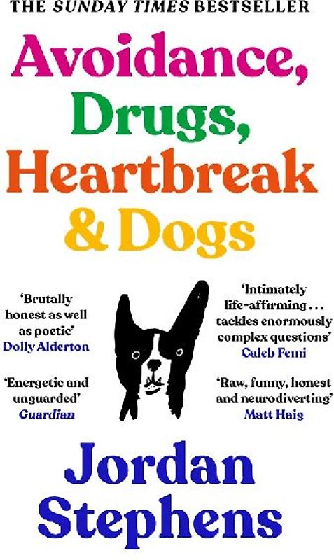 Avoidance, Drugs, Heartbreak and Dogs