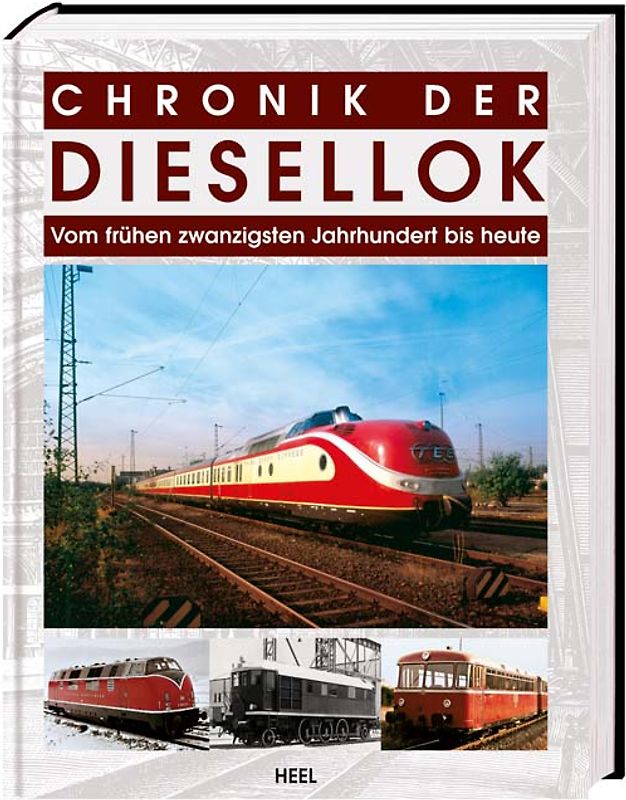 Chronik der Diesellok