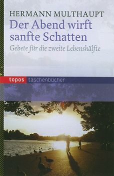 Der Abend wirft sanfte Schatten