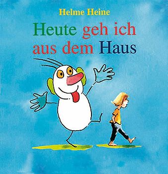 Heute geh ich aus dem Haus