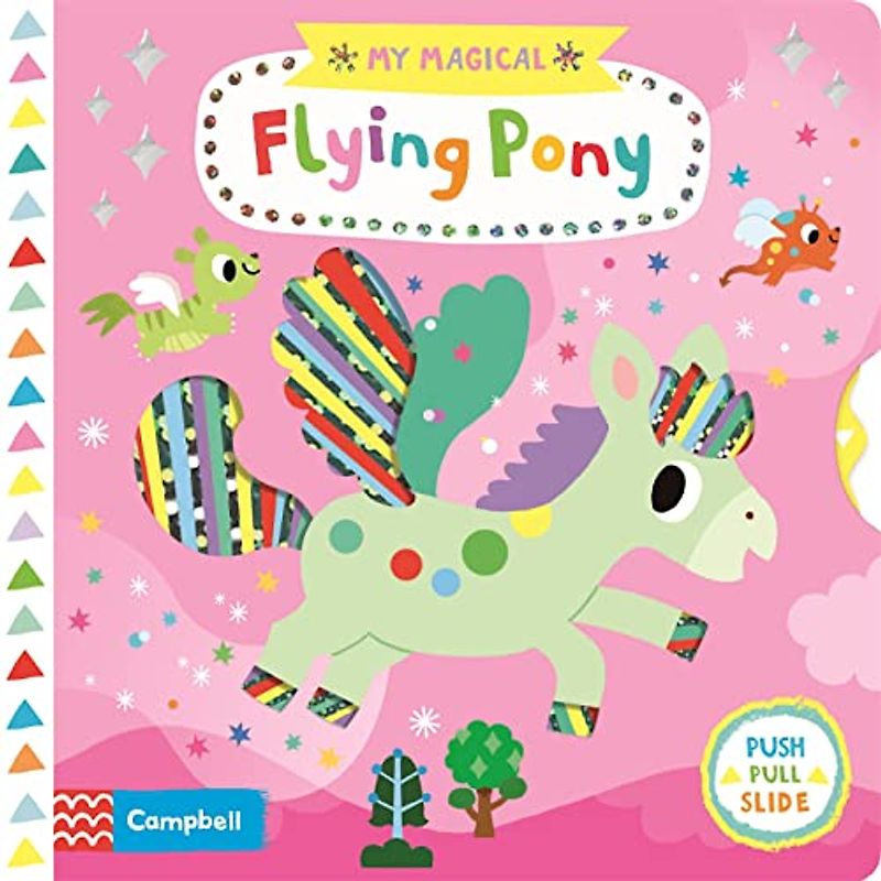 My Magical Flying Pony (Campbell My Magical, 10, Band 10)