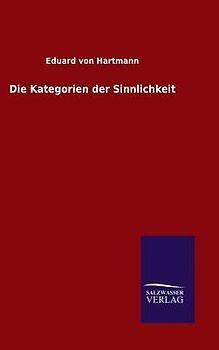 Die Kategorien der Sinnlichkeit
