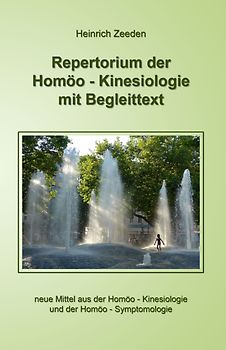 Repertorium der Homöo - Kinesiologie mit Begleittext