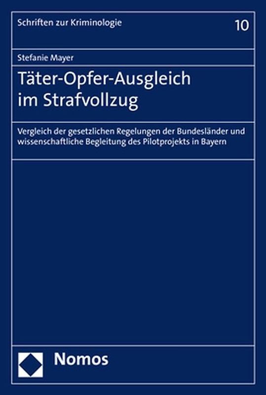 Täter-Opfer-Ausgleich im Strafvollzug