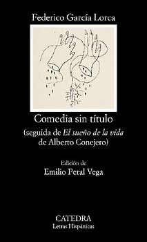 Comedia sin título : seguida de "El sueño de la vida"