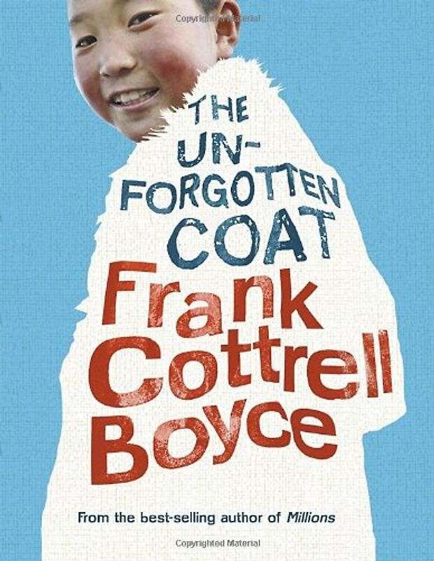 The Unforgotten Coat - Frank Cottrell Boyce