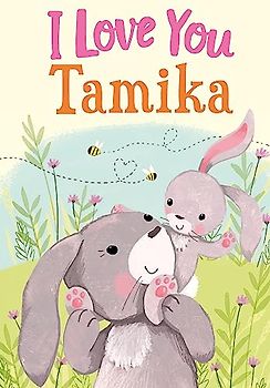 I Love You Tamika