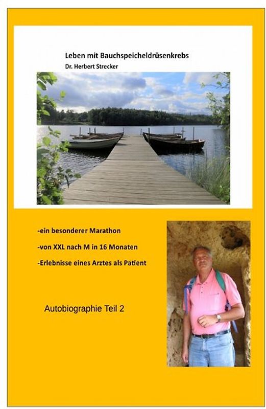 Autobiographie Herbert Strecker / Leben mit Bauchspeicheldrüsenkrebs
