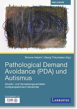 Pathological Demand Avoidance (PDA) und Autismus