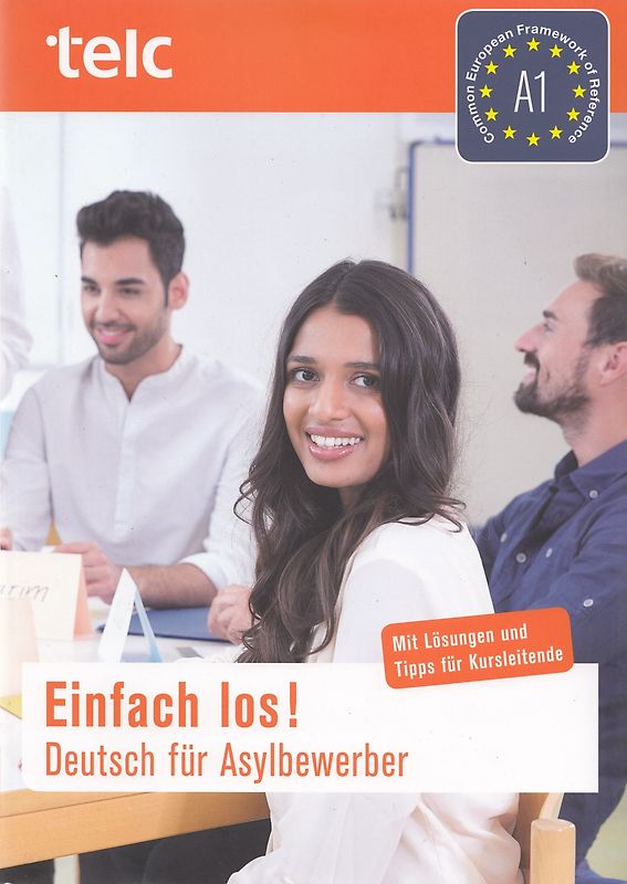 Einfach los! Deutsch für Asylbewerber