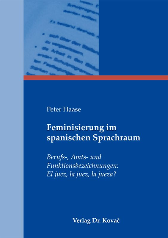 Feminisierung im spanischen Sprachraum