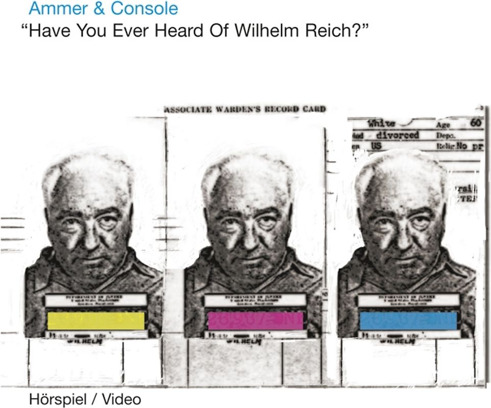 "Have You Ever Heard of Wilhelm Reich?"