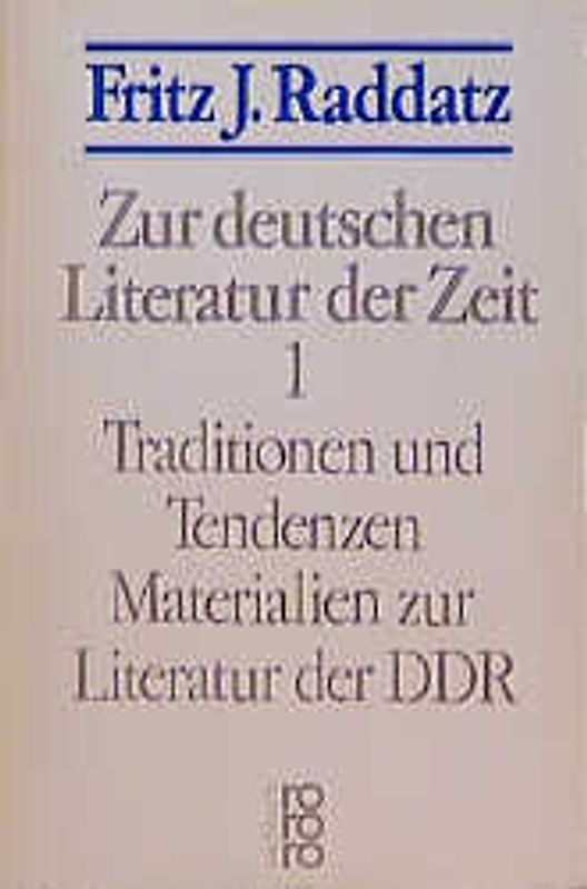 Zur deutschen Literatur der Zeit 1: Traditionen und Tendenzen