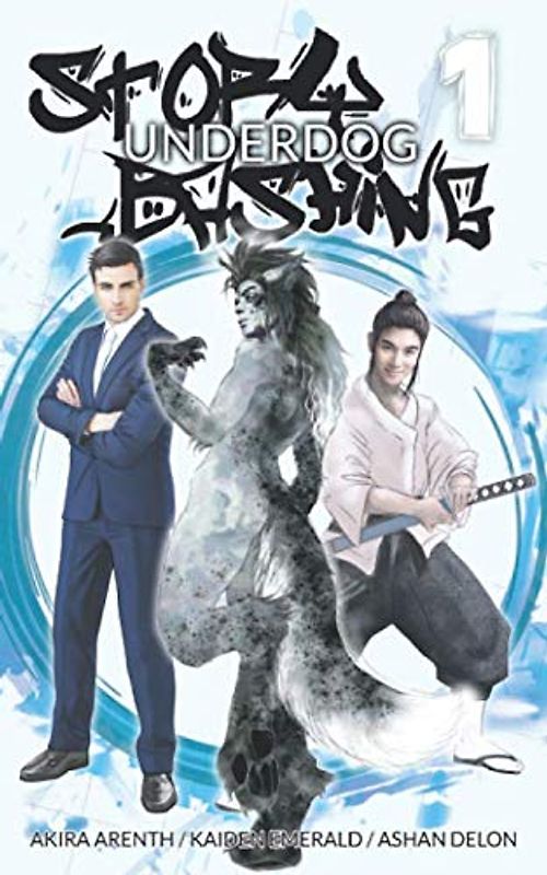 Story Bashing: Underdog (Story-Bashing Anthologie, Band 1)