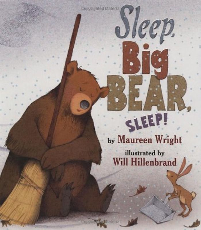 Sleep, Big Bear, Sleep! - Wright, Maureen