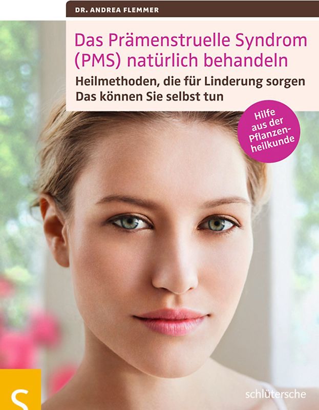 Das Prämenstruelle Syndrom (PMS) natürlich behandeln