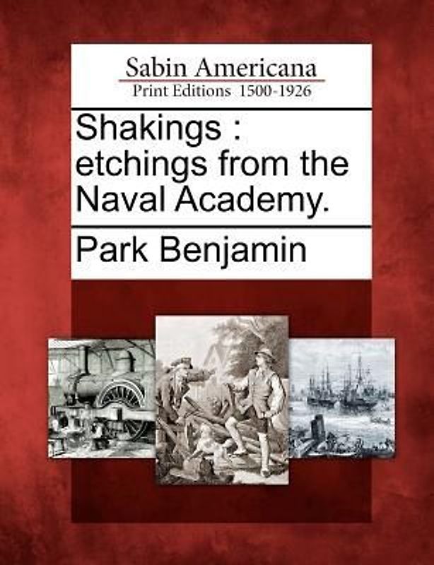 Shakings: Etchings from the Naval Academy.