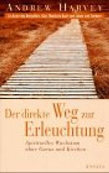 Der direkte Weg zur Erleuchtung