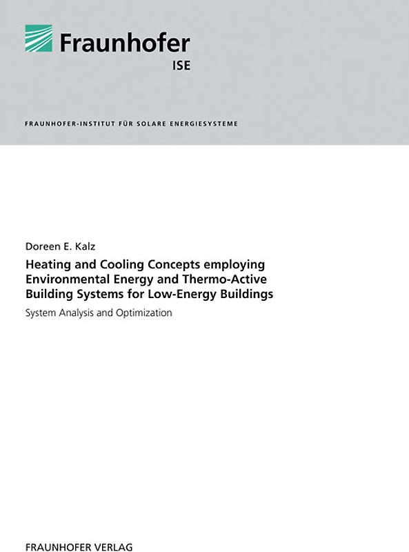 Heating and Cooling Concepts Employing Environmental Energy and Thermo-Active Building Systems.