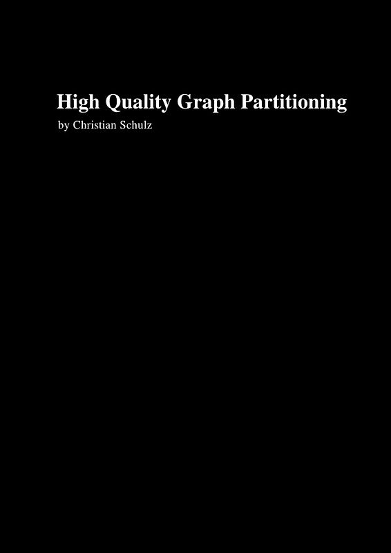High Quality Graph Partitioning