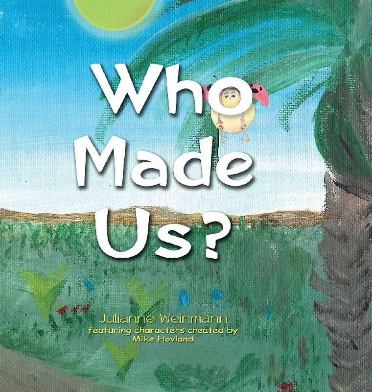 Who Made Us?
