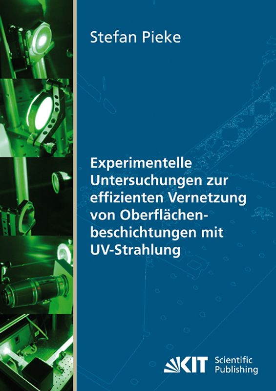 Experimentelle Untersuchungen zur effizienten Vernetzung von Oberflächenbeschichtungen mit UV-Strahlung