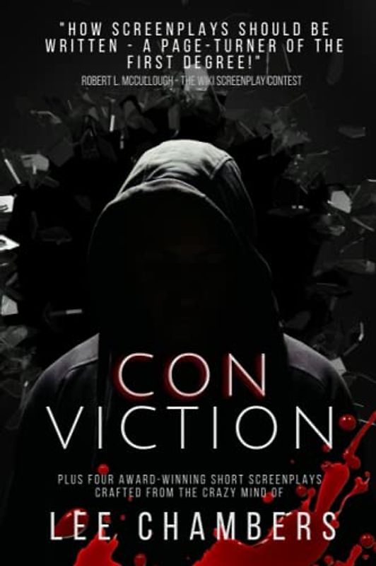 Conviction: An Original Screenplay Thriller