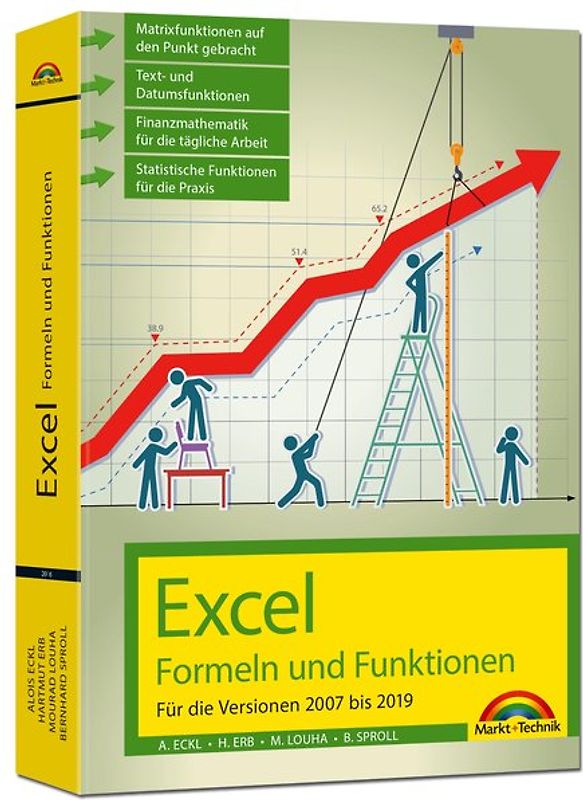 Excel Formeln und Funktionen für 2019, 2016, 2013, 2010 und 2007: - neueste Version. Topseller Vorauflage